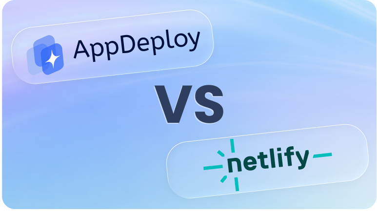 AppDeploy vs Netlify: Deploy from ChatGPT and Claude Without Leaving ...