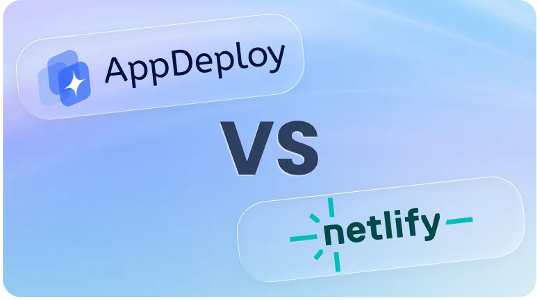 AppDeploy vs Netlify: Deploy from ChatGPT and Claude Without Leaving Chat