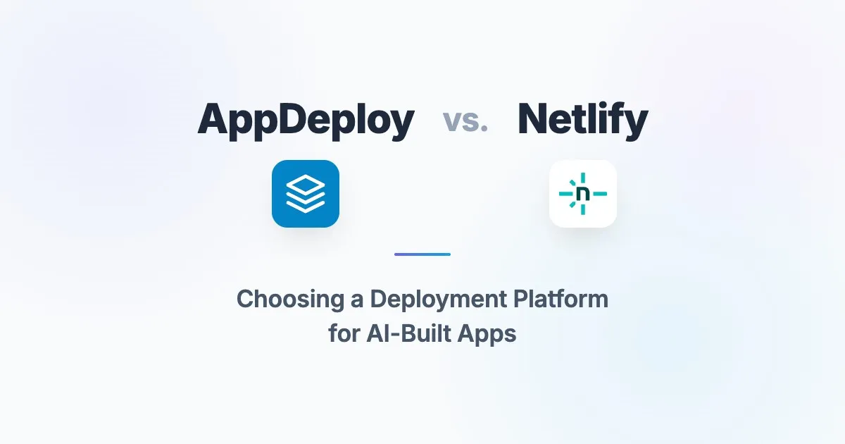 AppDeploy vs Netlify: Deploy from ChatGPT and Claude Without Leaving Chat